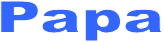   Papa  